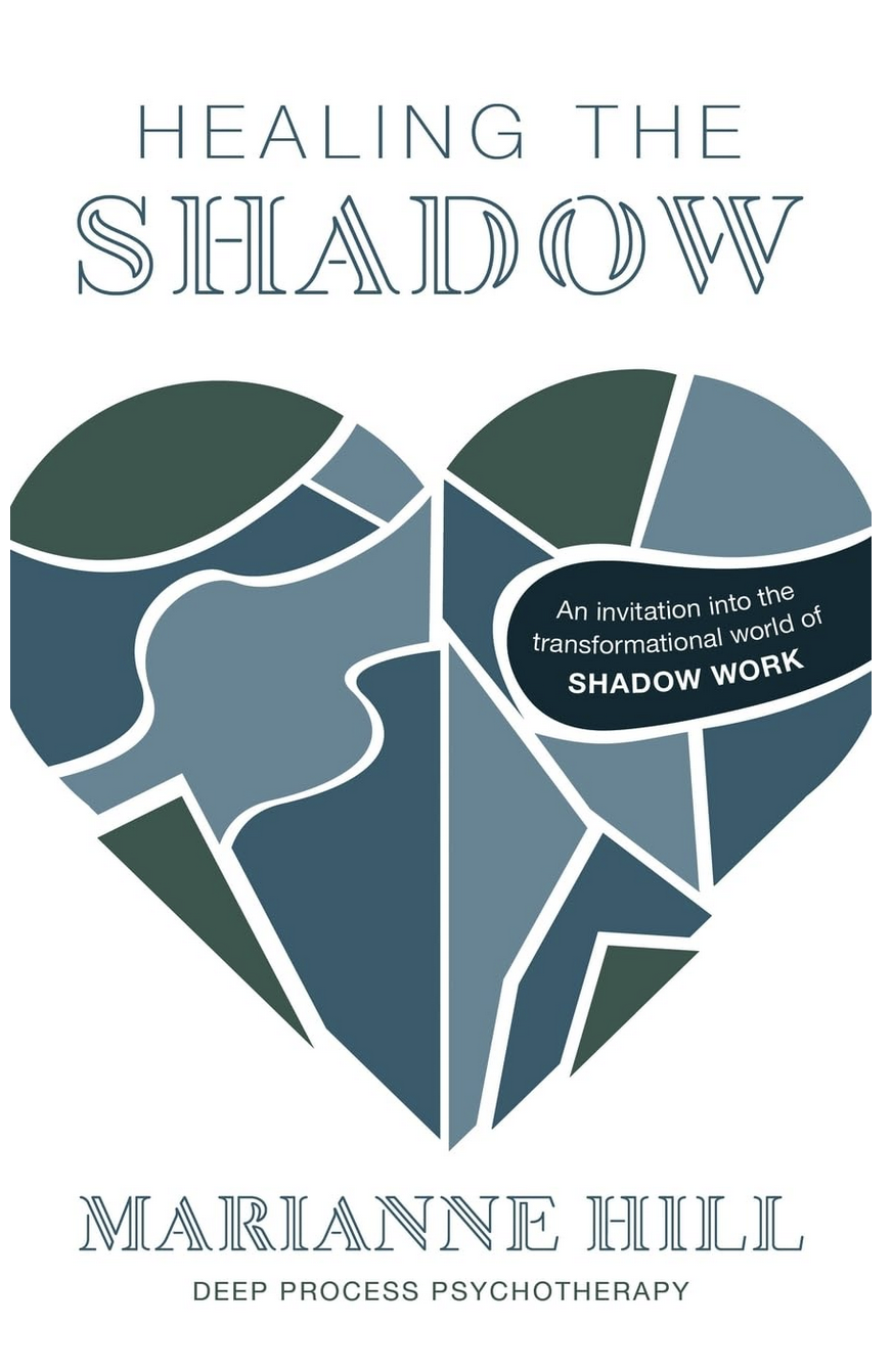 Healing the Shadow by Marianne Hill